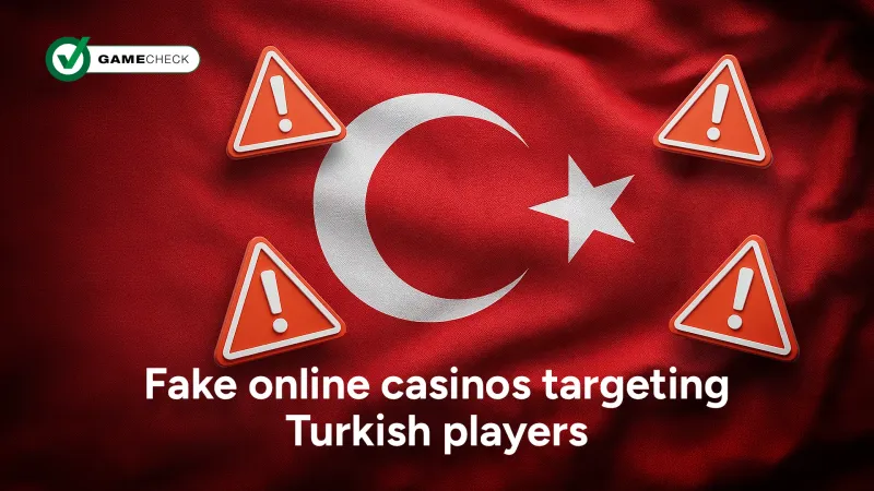 Fake online casinos targeting Turkish players